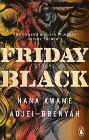 978-3-328-60129-6;Adjei-Brenyah-Friday Black.jpg - Bild