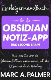  978-3-347-88293-5;Palmer-Einsteigerhandbuch für die Obsidian-Notiz-App and Second Brain.jpg - Bild