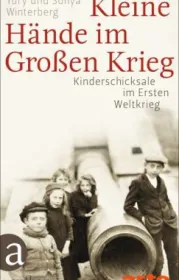  978-3-351-03564-8;Winterberg-Kleine Hände im großen Krieg.jpg - Bild