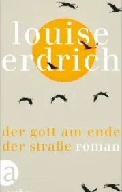  978-3-351-03756-7;Erdrich-Der Gott am Ende der Straße.jpg - Bild