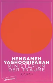  978-3-351-05087-0;Jaghoobifarah-MInisteriumDerTräume.jpg - Bild