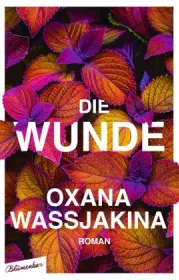  978-3-351-05113-6;Wassjakina-DieWunde.jpg - Bild