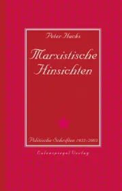  978-3-359-01329-7;Hacks-Marxistische Hinsichten.jpg - Bild