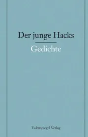  978-3-359-02357-9;Hacks-Der junge Hacks Bd.1 Gedichte.jpg - Bild
