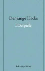  978-3-359-02359-3;Hacks-Der junge Hacks Bd.3 Hörspiele.jpg - Bild