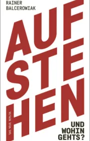  978-3-360-01342-2;Balcerowiak-Aufstehn.jpg - Bild