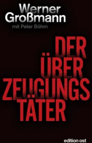  978-3-360-01880-9;Großmann-Der Überzeugungstäter.jpg - Bild