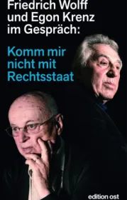 978-3-360-01895-3;Wolff-Krenz-KommMirNichtMitDemRechtsstaat.jpg - Bild
