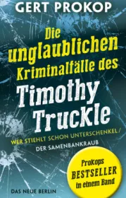  978-3-360-02185-4;Prokop-DieUnglaublichenKriminalfälle.jpg - Bild