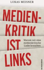  978-3-360-02758-0;Meisner-MedienkritikIstLinks.jpg - Bild