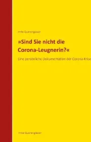  978-3-384-10369-7;Querengässer-Sind Sie nicht die Corona-Leugnerin.jpg - Bild