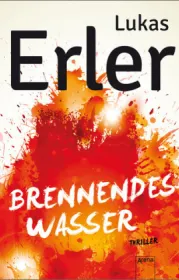  978-3-401-06935-7;Erler-Brennendes Wasser.jpg - Bild