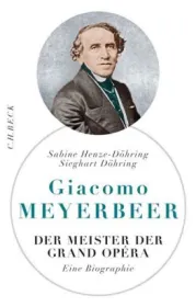  978-3-406-66003-0;Henze-Döring-Giacomo Meyerbeer.jpg - Bild