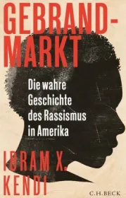  978-3-406-71230-2;Keni-Gebrandmarkt-Geschichte-des-Rasismus-in-Amerika.jpg - Bild