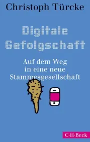  978-3-406-73181-5;Türcke-Digitale Gefolgschaft.jpg - Bild