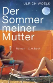  978-3-406-73449-6;Woelk-Der Sommer meiner Mutter.jpg - Bild