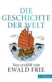  978-3-406-74891-2;Frie-DieGeschichteDerWelt.jpg - Bild