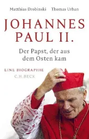  978-3-406-74936-0;Dobrinski_Urban-Johannes Paul II.jpg - Bild