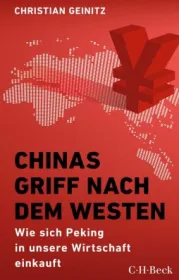  978-3-406-75595-8;Geinitz-ChinasGriffNachDemWesten.jpg - Bild