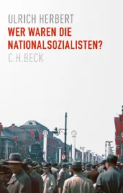  978-3-406-76898-9;Herbert-WerWarenDieNationalsozialisten.jpg - Bild