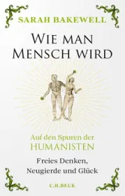  978-3-406-80550-9;Bakewell-Wie man Mensch wird.jpg - Bild