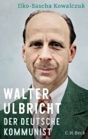  978-3-406-80660-5;Kowalczuk-WalterUlbricht.jpg - Bild