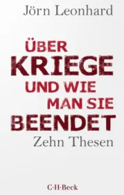  978-3-406-80898-2;Leonhard-Über Kriege und wie man sie beendet.jpg - Bild