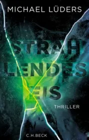  978-3-406-81385-6;Lüders-Strahlendes Eis.jpg - Bild