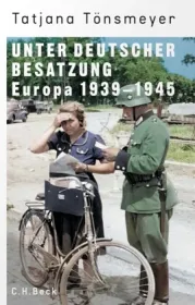 978-3-406-81735-9;Tönsmeyer-Unter Deutscher Besatzung.jpg - Bild