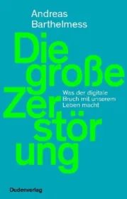  978-3-411-74733-7;Barthelmess-Die große Zerstörung.jpg - Bild
