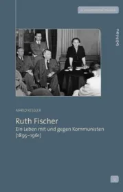  978-3-412-21014-4;Keßler-Ruth Fischer.jpg - Bild
