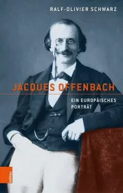  978-3-412-51295-8;Schwarz-Jacques Offenbach.jpg - Bild