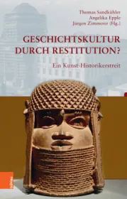  978-3-412-51860-8;Epple-GeschichtskulturDurchRestitution.jpg - Bild