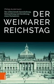 978-3-412-51985-8;Austermann-DerWeimarerReichstag.jpg - Bild