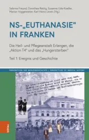  978-3-412-52969-7;NS-Euthanasie in Franken.jpg - Bild