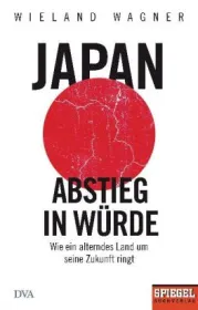  978-3-421-04794-6;Wagner-Japan, Abstieg in Würde.jpg - Bild