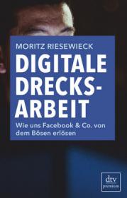  978-3-423-26173-9;Riesewieck-Digitale Drecksarbeit.jpg - Bild