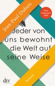 978-3-423-28240-6;Dubois-Jeder von uns bewohnt die Welt auf seine Weise.jpg - Bild
