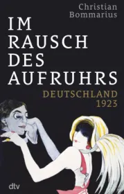  978-3-423-29004-3;Bommarius-ImRauschDesAufruhrs.jpg - Bild