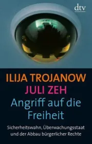  978-3-423-34602-3;Trojanow_Zeh-Angriff auf die Freiheit.jpg - Bild