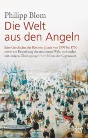  978-3-423-34940-6;Blom-Die Welt aus den Angeln.jpg - Bild
