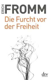  978-3-423-35024-2;Fromm-Die Furcht vor der Freiheit.jpg - Bild