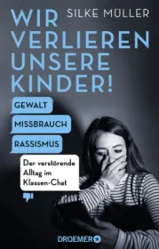  978-3-426-27896-3;Müller-WirVerlierenUnsereKinder.jpg - Bild