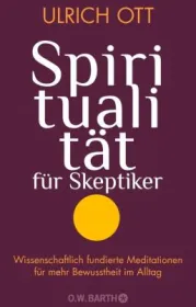  978-3-426-29313-3;Ott-SpiritualitätFürSkeptiker.jpg - Bild