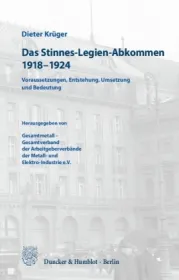 978-3-428-15490-6;Krüger-Das Stinnes-Legien-Abkommen.jpg - Bild