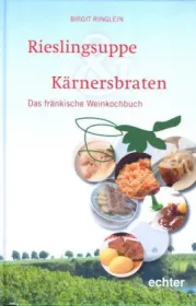  978-3-429-03611-9;Ringlein-Rieslingsuppe-Kärnersbraten.jpg - Bild