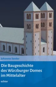  978-3-429-05672-8;Sander-DieBaugeschichteDesWürzburgerDoms.jpg - Bild