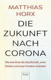  978-3-430-21042-3;Horx-Die Zukunft nach  Corona.jpg - Bild