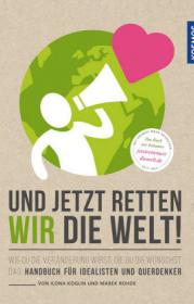  978-3-440-15189-1;Koglin_Rohde-Und jetzt retten wir die Welt.jpg - Bild