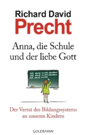  978-3-442-31261-0;Precht-Anna-die-Schule-Gott.jpg - Bild